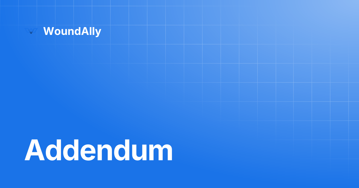 Addendum | WoundAlly